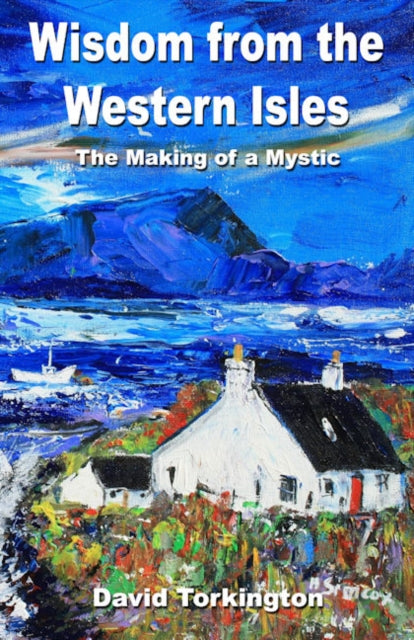 Wisdom From The Western Isles