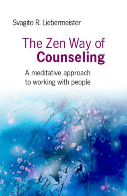 Zen Way Of Counseling By Liebermeister, Svagi