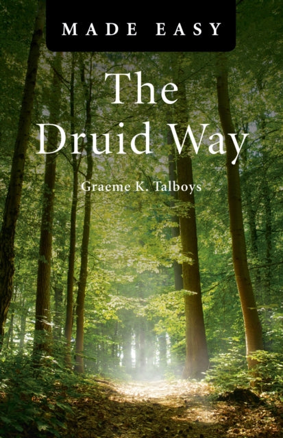 Druid Way Made Easy The