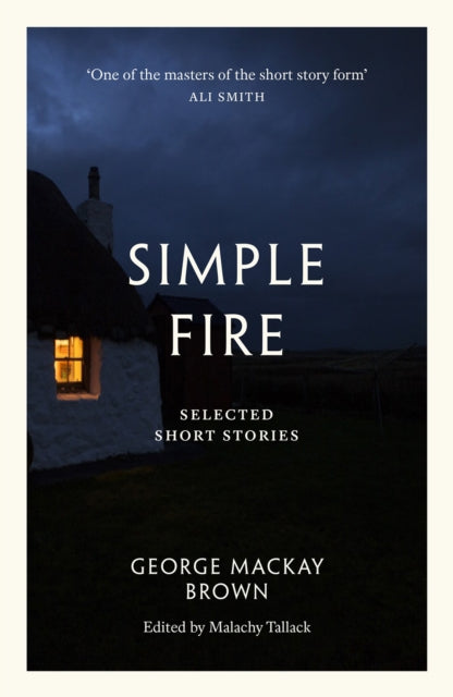 Simple Fire Selected Short Stories