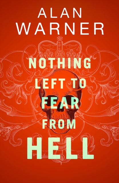 Nothing Left To Fear From Hell