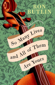 So Many Lives & All Of Them Are Yours By Butlin, Ron