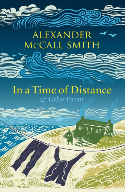 In A Time Of Distance & Other Poems By Mccall Smith, A