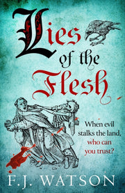 Lies Of The Flesh By Watson, Fj
