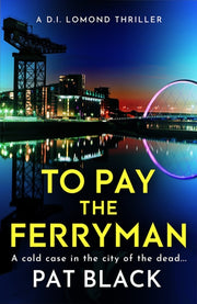 To Pay The Ferryman