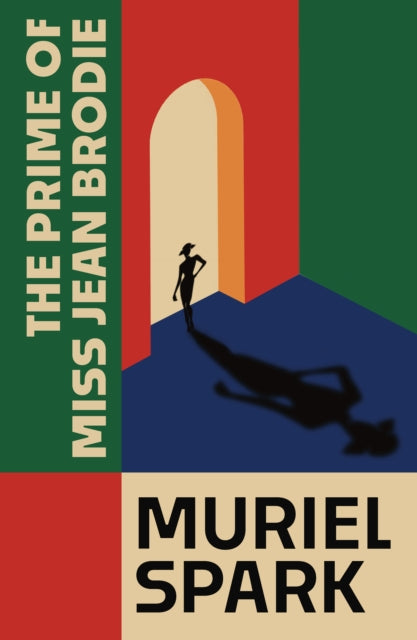 Prime Of Miss Jean Brodie By Spark, Muriel