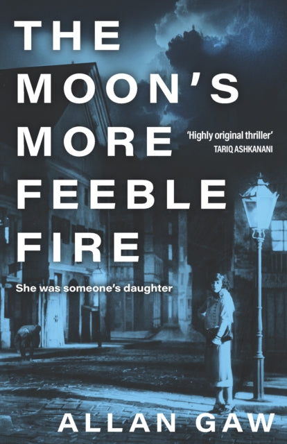Moons More Feeble Fire