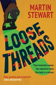 Loose Threads By Stewart, Martin