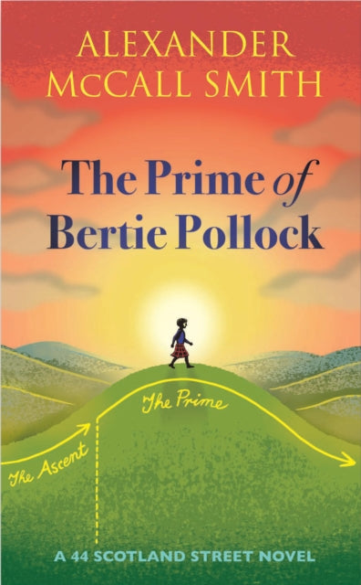 Prime Of Bertie Pollock By Mccall Smith, A