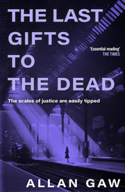 Last Gifts To The Dead By Gaw, Allan