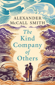 Kind Company Of Others By Mccall Smith, A