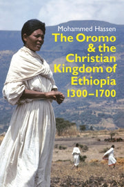Oromo & The Christian Kingdom Of Ethiopi