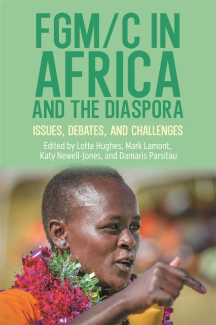 Fgm-c In Africa And The Diaspora: Issues