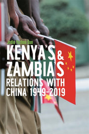 Kenyas & Zambias Relations With China 19 By Sun, Jodie Yuzhou