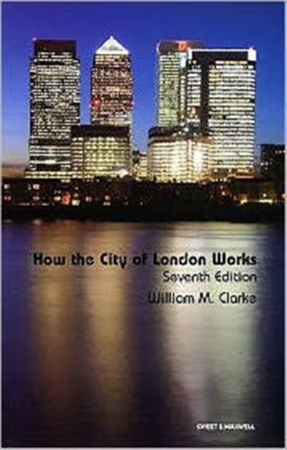 How The City Of London Works By Unknown