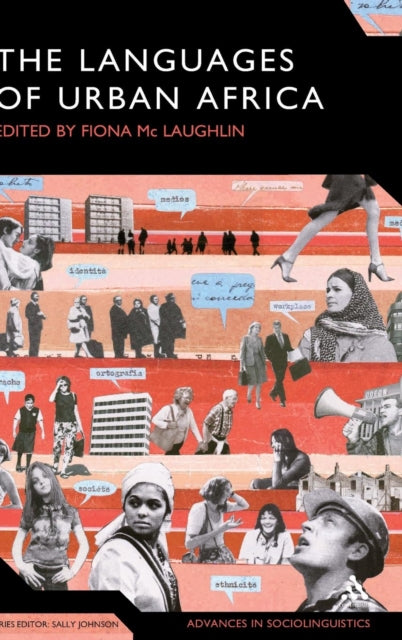 The Languages Of Urban Africa By Mclaughlin, Fiona