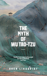 Myth Of Wu Tao Tzu By Lindqvist, Sven