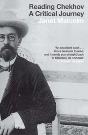 Reading Chekhov A Critical Journey