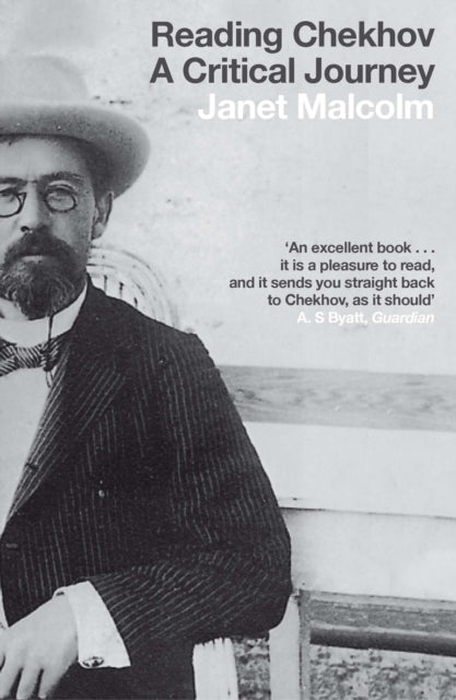 Reading Chekhov A Critical Journey