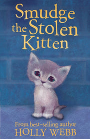 Smudge The Stolen Kitten By Webb, Holly