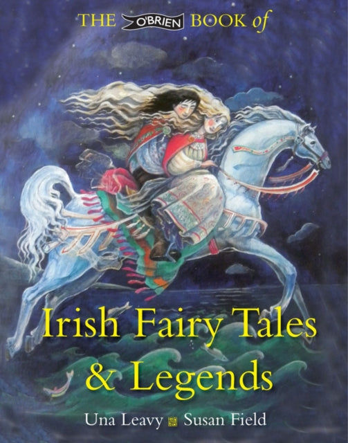 Irish Fairy Tales & Legends By Leavy, Una