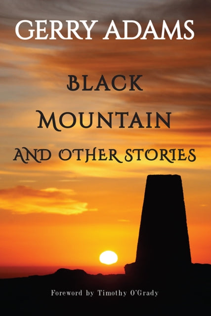 Black Mountain & Other Stories