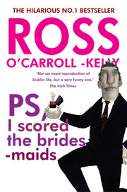 Ross O'carroll-kelly Ps 1 Scored The Bri