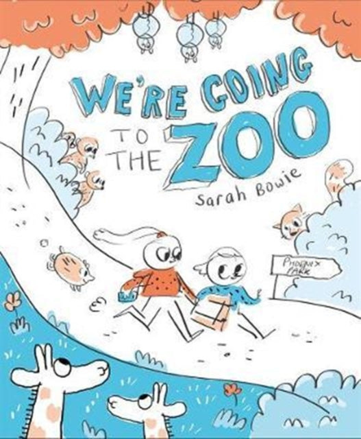 Were Going To The Zoo