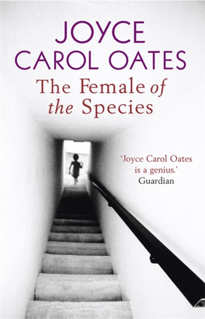 Female Of The Species By Oates, Joyce Carol