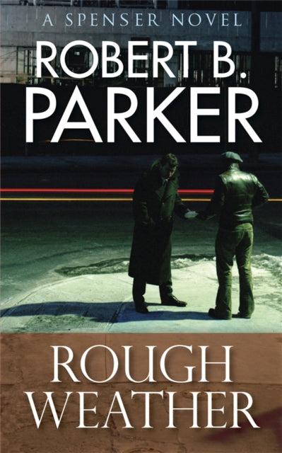 Rough Weather A Spenser Novel