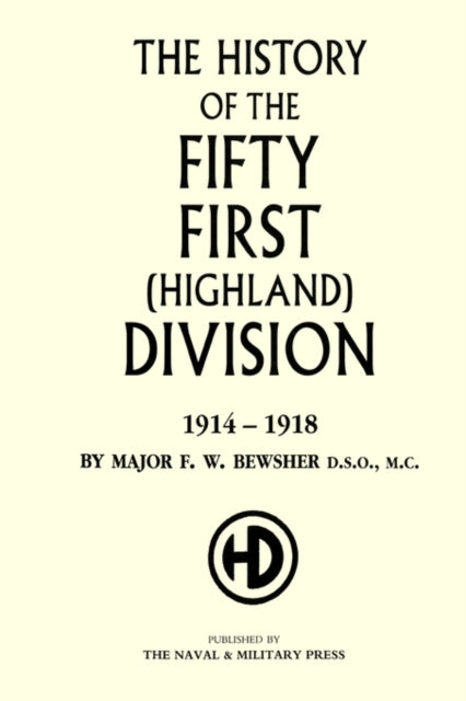History Of The 51st (highland) Division