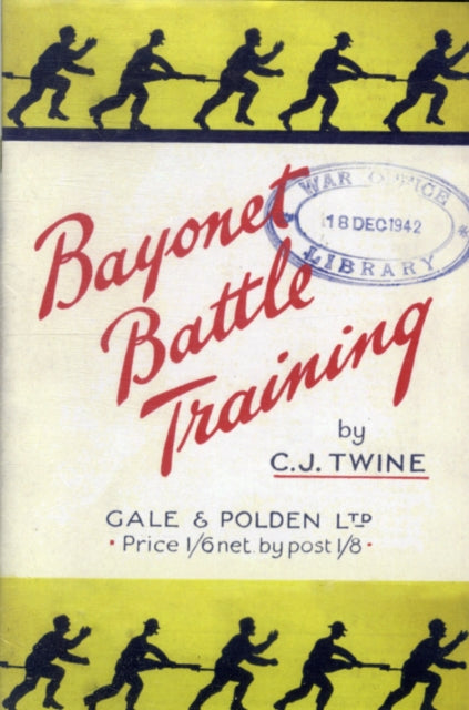 Bayonet Battle Training By Twine, C J