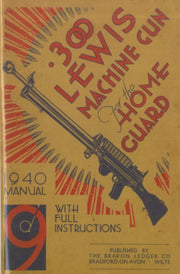 300 Lewis Machine Gun/home Guard 1940