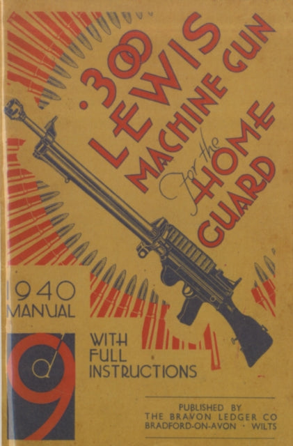 300 Lewis Machine Gun/home Guard 1940