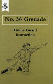 No 36 Grenade Home Guard Instruction