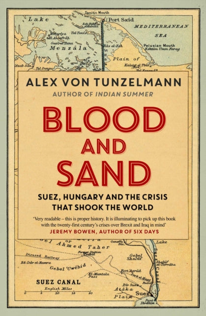 Blood & Sand By Tunzelmann, Alex Von