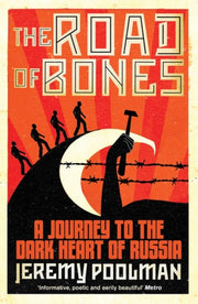 The Road Of Bones Pa By Jeremy  Poolman