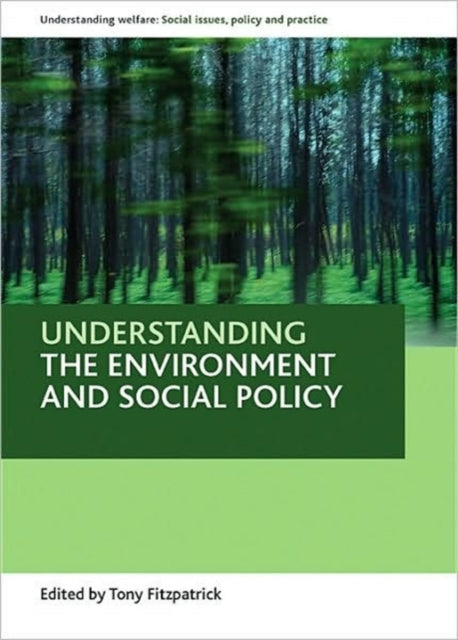 Understanding The Environment/social Pol