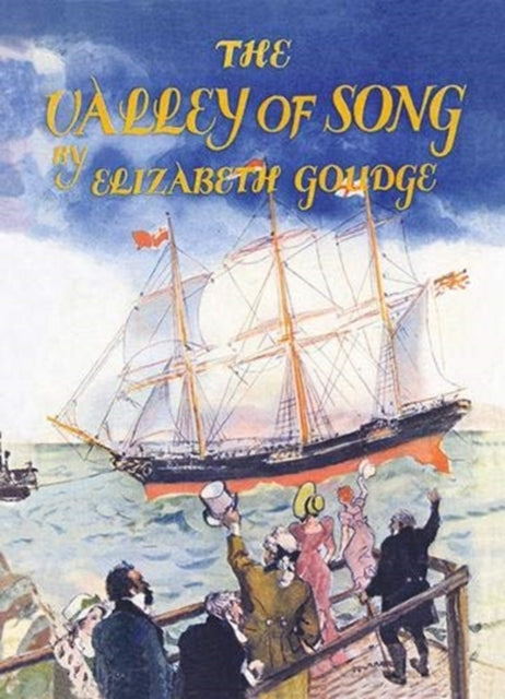 Valley Of Song By Goudge Elizabeth