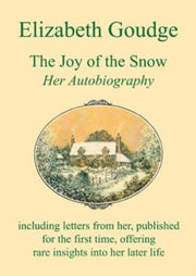 Joy Of The Snow By Goudge, Elizabeth