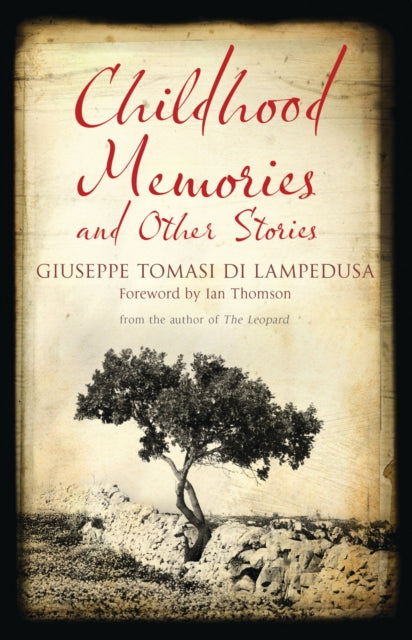 Childhood Memories & Other Stories