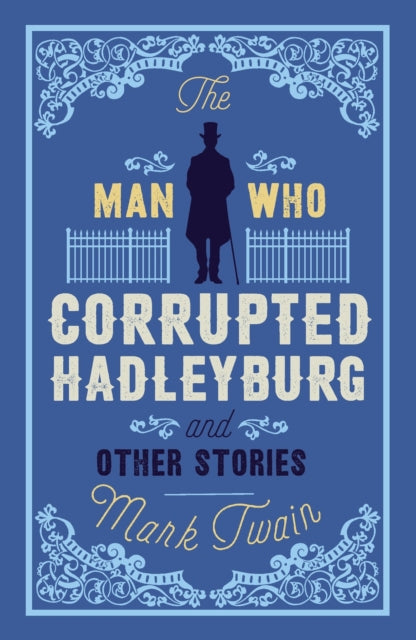 Man That Corrupted Hadleyburg