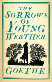 Sorrows Of Young Werther By Goethe, Johann W Von