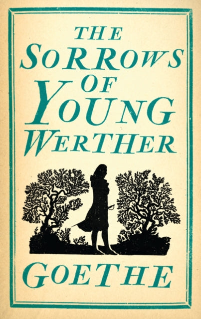 Sorrows Of Young Werther By Goethe, Johann W Von