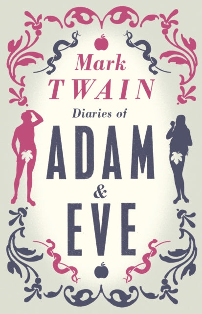 Diaries Of Adam & Eve By Twain, Mark