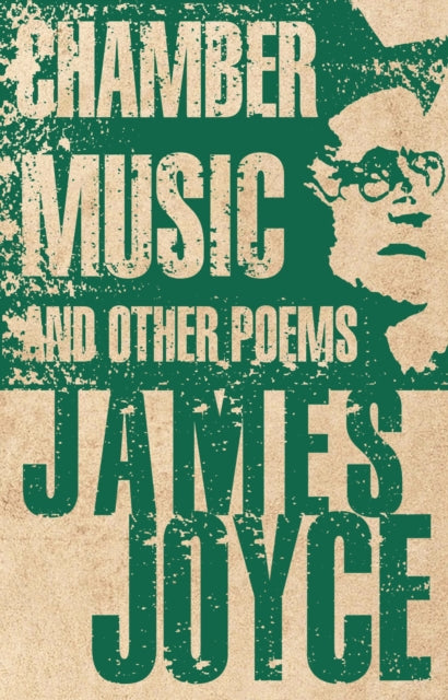 Chamber Music & Other Poems