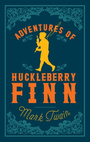 Adventures Of Huckleberry Finn By Twain, Mark