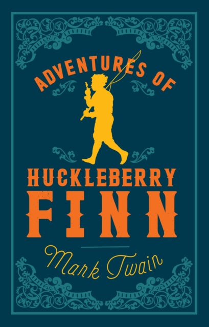 Adventures Of Huckleberry Finn By Twain, Mark