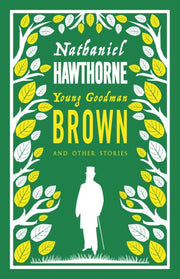 Young Goodman Brown & Other Stories