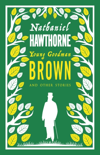 Young Goodman Brown & Other Stories